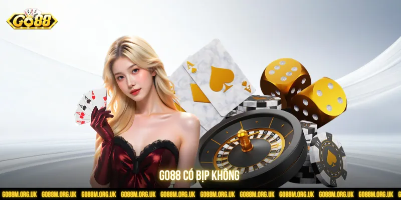 Go88 có bịp không