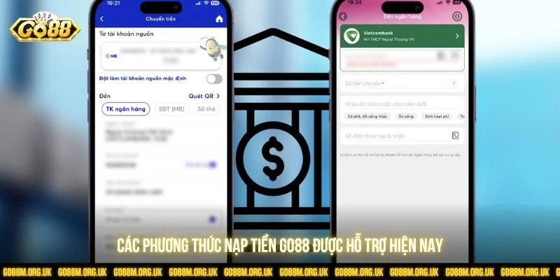 Nạp tiền Go88 hỗ trợ nhiều phương thức đa dạng