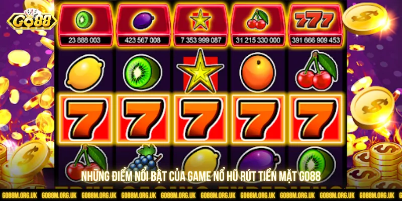 Nhiều biểu tượng hỗ trợ giúp thành viên nhận thưởng lớn